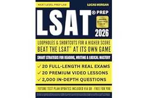 LSAT® PREP: Loopholes & Shortcuts for a Higher Score: Smart Strategies to Beat the LSAT® at Its Own Game. Logical Reasoning, Reading & Writing (Advanced Law School Admission Series)