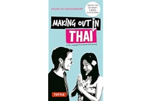 Making Out in Thai: A Thai Language Phrasebook & Dictionary (Fully Revised with New Manga Illustrations and English-Thai Dict