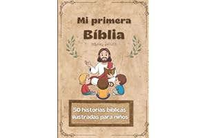 Mi primera biblia: 50 historias bíblicas ilustradas para niños