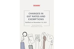 Taxmann's Analysis of the Amendments in GST Rates and Exemptions notified on November 18th 2021