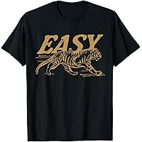 Amazon.com: Easy Come Easy Go T-Shirt : Clothing, Shoes & Jewelry