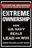 Extreme Ownership: How U.S. Navy SEALs Lead and Win (New Edition)