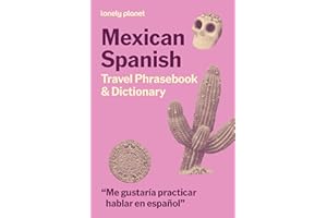 Lonely Planet Mexican Spanish Travel Phrasebook & Dictionary 7 7th Ed.