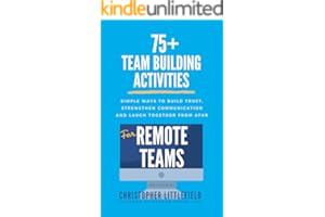 75+Team Building Activities for Remote Teams: Simple Ways to Build Trust, Strengthen Communications, and Laugh Together from 