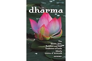Dharma: The Hindu, Jain, Buddhist and Sikh Traditions of India (Library of Modern Religion)