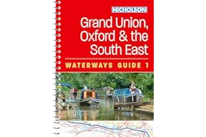 Grand Union, Oxford and the South East: For everyone with an interest in Britain’s canals and rivers (Nicholson Waterways Guides)