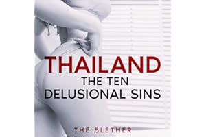 Thailand: The Ten Delusional Sins
