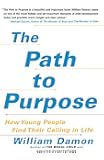 The Path to Purpose: How Young People Find Their Calling in Life