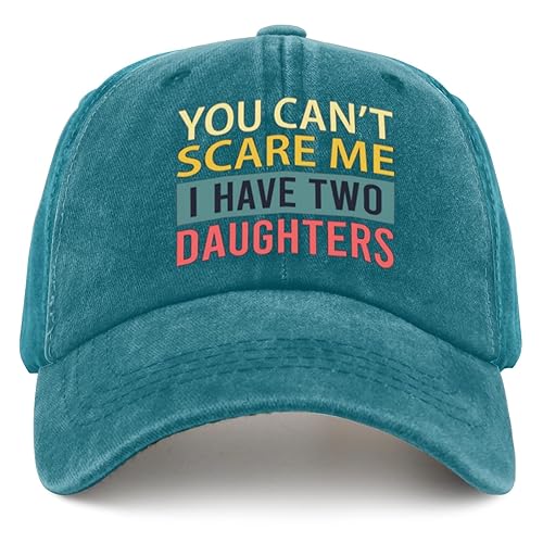 You Can't Scare Me I Have Two Daughters Hat Men Trendy Meme Dad - Main Image