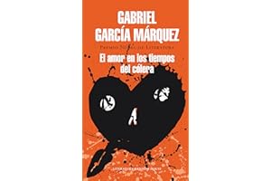 El amor en los tiempos del cólera (Spanish Edition)