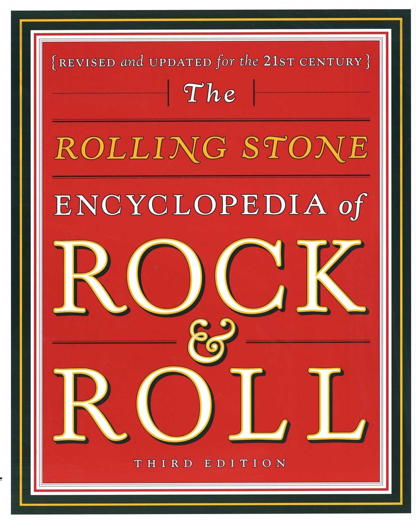 The Rolling Stone Encyclopedia of Rock and Roll: Completely Revised and Updated