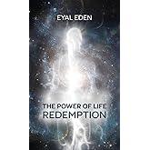 The Power of Life – Redemption