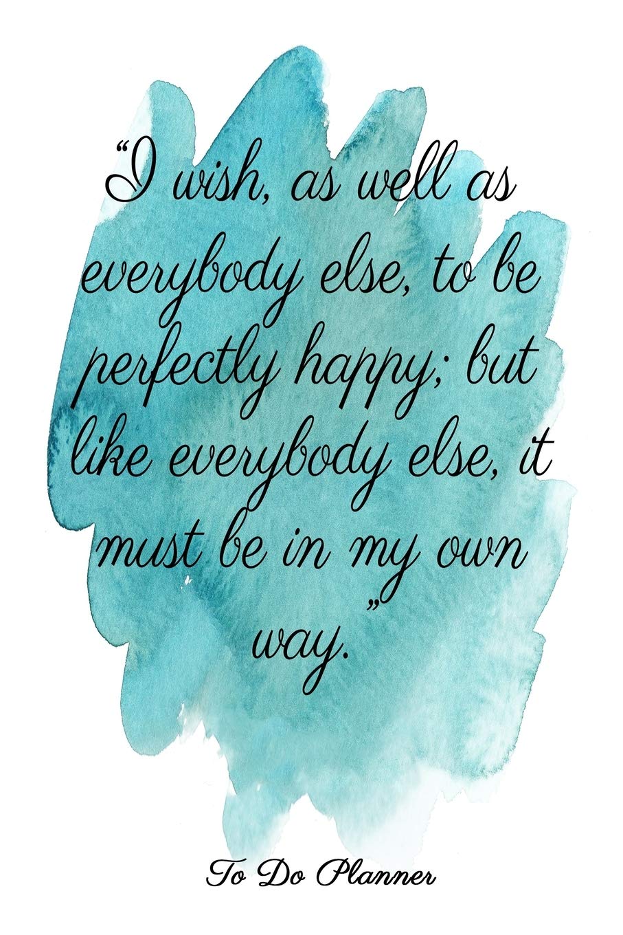 Literary Quote Journal: Jane Austen's Sense And Sensibility Book Quote, 6X9 To Do Planner With 120 Checklist Pages, Women's Daily Planning Notebook, Literary Gifts: Journals, Nimble Muse: 9781688104624: Books - Amazon.ca