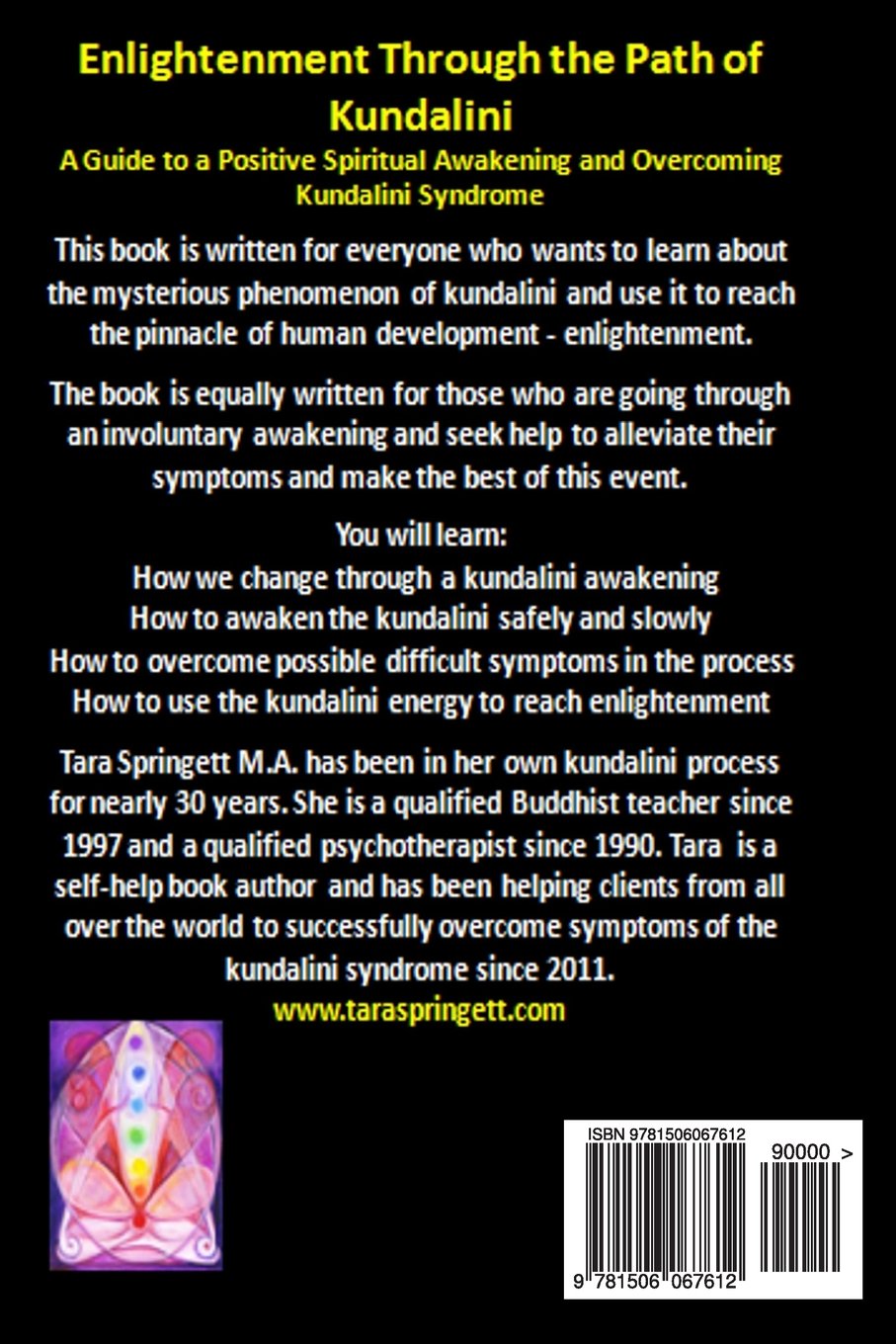 Enlightenment Through The Path Of Kundalini A Guide To A Positive Spiritual Awakening And Overcoming Kundalini Syndrome Amazon Co Uk Springett Tara 9781506067612 Books