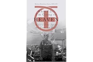 When I Die I'm Going to Heaven 'Cause I've Spent My Time in Hell: A Memoir of My Year As an Army Nurse in Vietnam