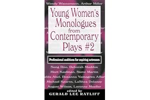 Young Women's Monologues from Contemporary Plays #2: Professional Auditions for Aspiring Actresses