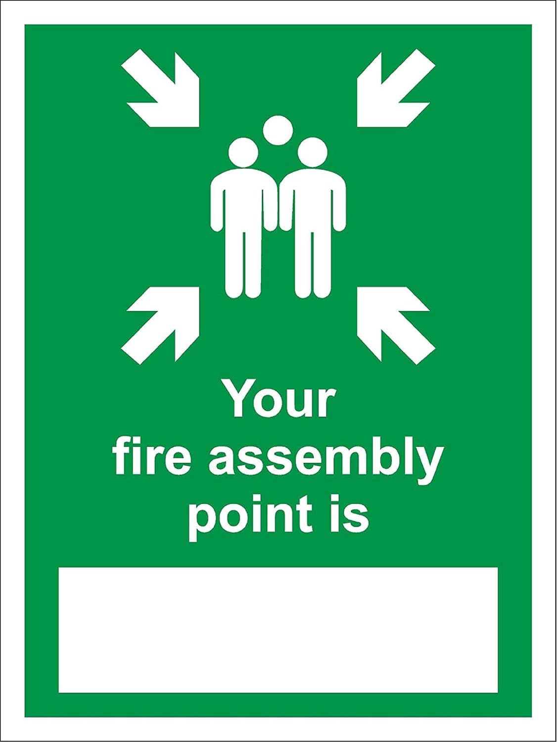 Your Fire Assembly point is emergency evacuation Safety sign 1.2mm