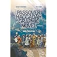 Passover Haggadah Graphic Novel (English and Hebrew Edition)
