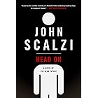 Head On: A Novel of the Near Future (Lock In Book 2)