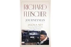 Richard Fleischer: Journeyman