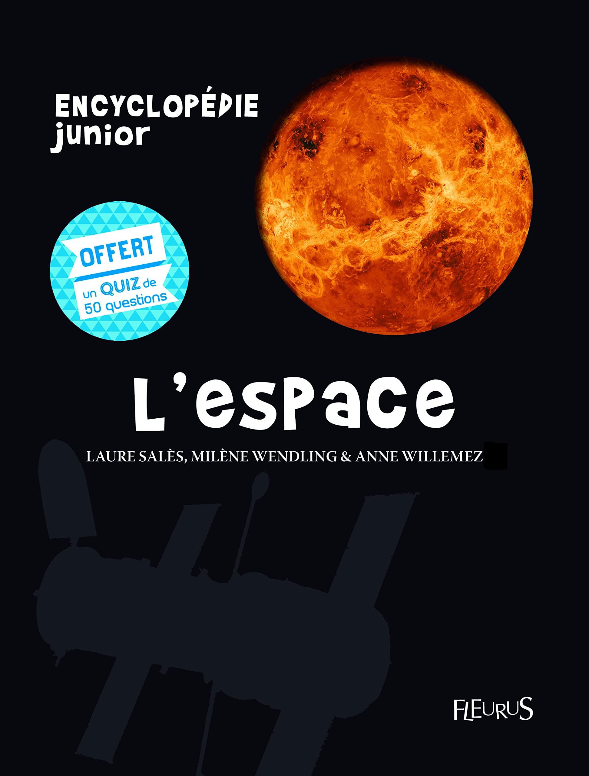 L Espace Encyclo Quiz Encyclopedie Brochee Quiz French Edition Wendling Mylene Willemez Anne Sales Laure Amazon Com Books