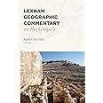 Lexham Geographic Commentary on the Gospels (LGC)