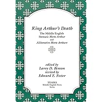 King Arthur's Death: The Middle English Stanzaic Morte Arthur and