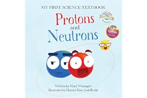 Protons and Neutrons