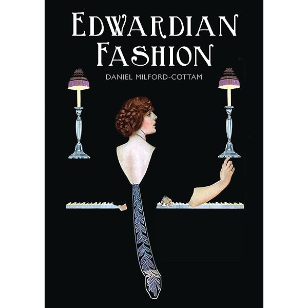 Victorian and Edwardian Fashions from 