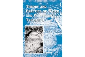 Theory and Practice of Water and Wastewater Treatment