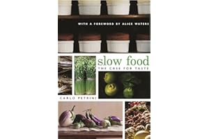 Slow Food: The Case for Taste