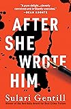 After She Wrote Him