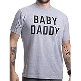 Baby Daddy | Funny New Father, Father's Day Dad Gift Humor Unisex T-Shirt