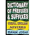 Dictionary of Prefixes and Suffixes: Useful English Affixes (English Word Power)