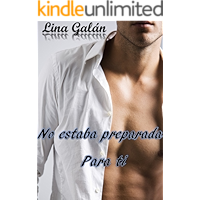 No estaba preparada para ti (Hermanos Rey nº 1) (Spanish Edition) book cover