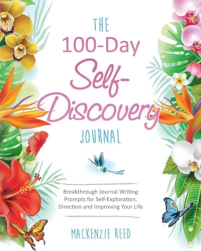 Download The 100-Day Self-Discovery Journal: Breakthrough Journal Writing Prompts for Self-Exploration, Direction and Improving Your Life PDF