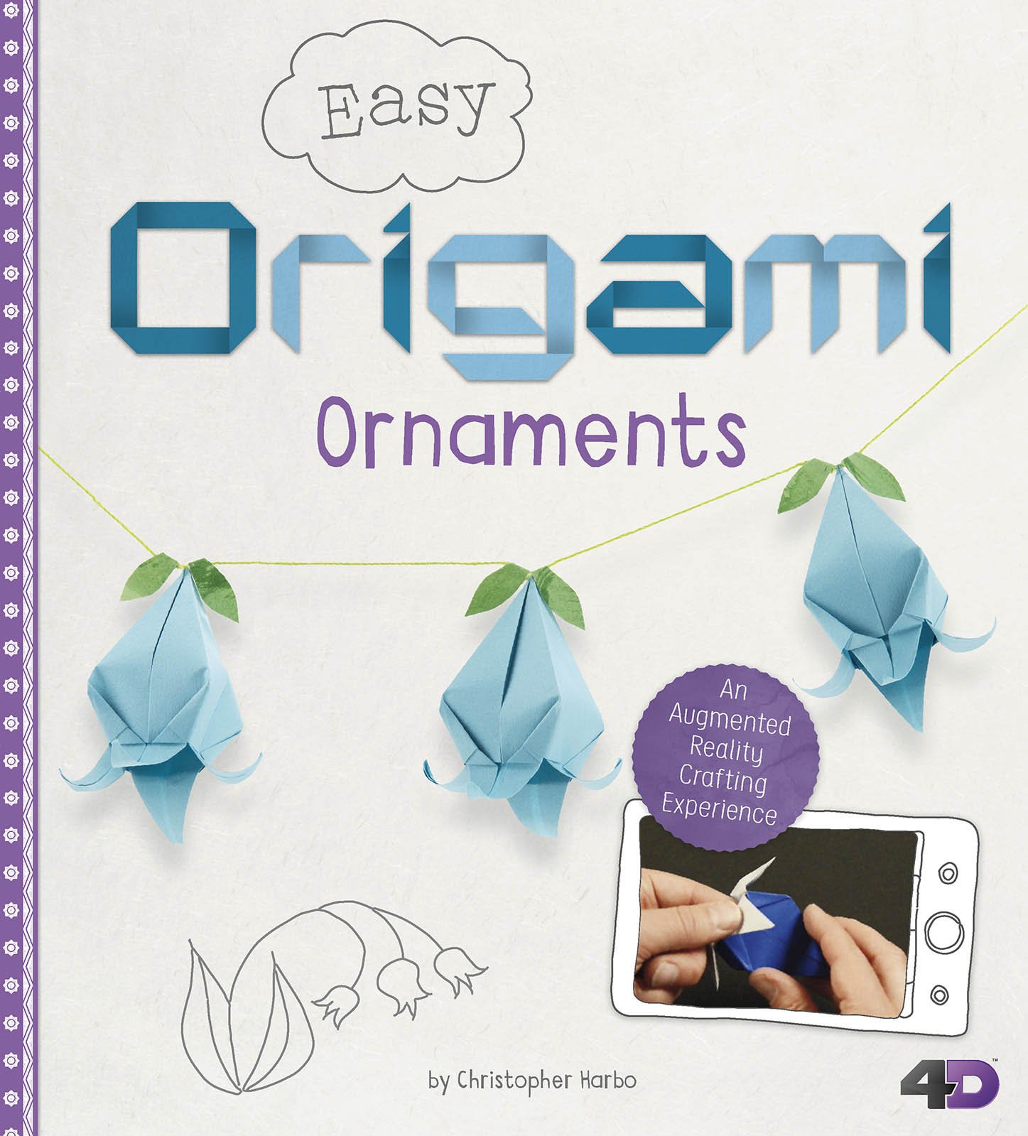 Easy Origami Ornaments An Augmented Reality Crafting