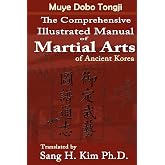 Muye Dobo Tongji: Complete Illustrated Manual of Martial Arts