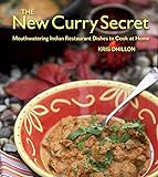 The New Curry Secret: Mouthwatering Indian Restaurant Dishes to Cook at Home (Paperback) - Common