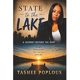 State to the Lake: A Journey Beyond the Hurt