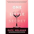 One Little Secret: A Novel