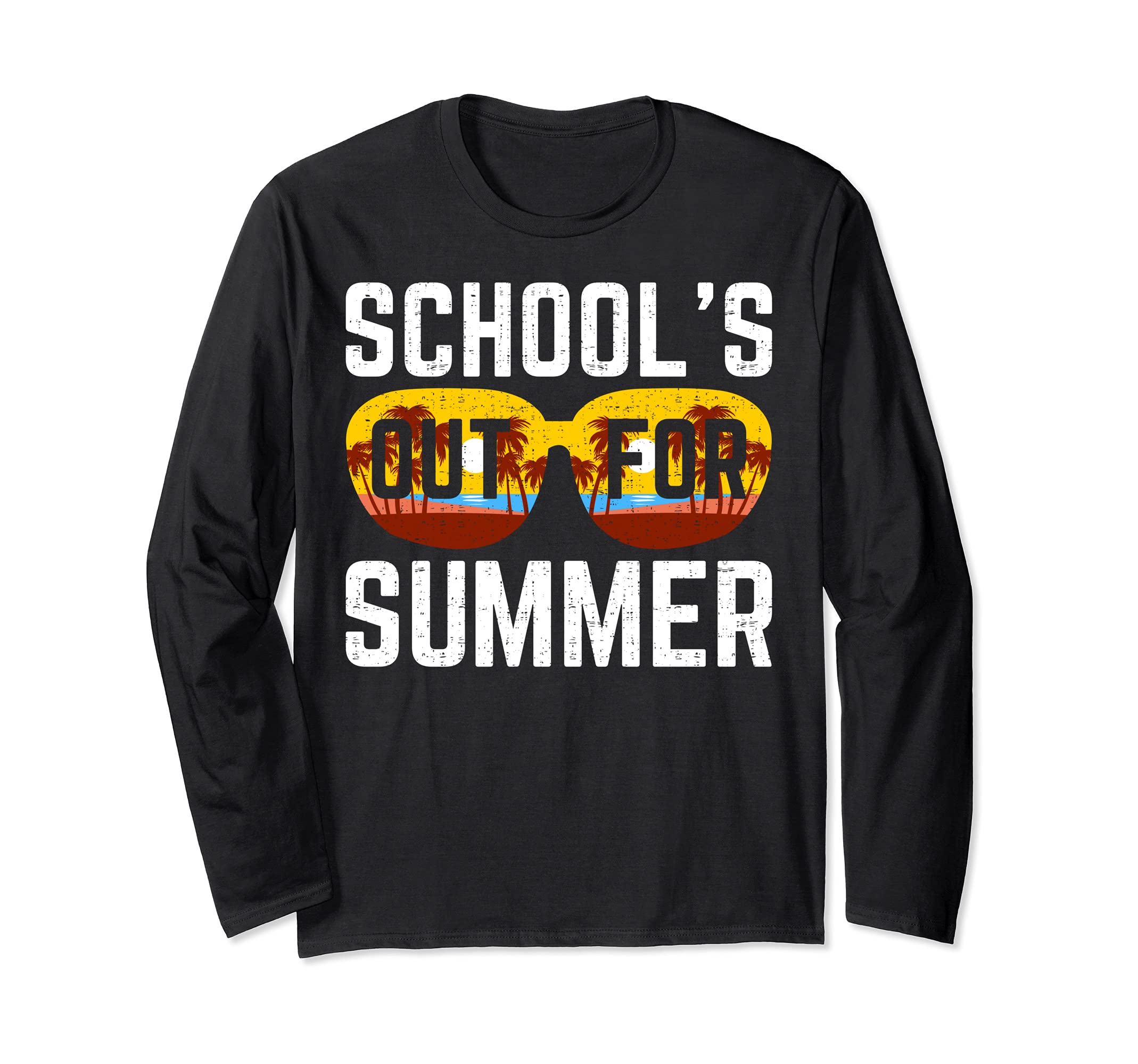 schools out for summer last day of school year teacher art Long Sleeve T-Shirt