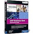 SAP Business One (SAP B1): Business User Guide (2nd Edition) (SAP PRESS) (English Edition)