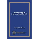 John Napier and the invention of logarithms, 1614