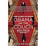 Obama on the Couch: Inside the Mind of the President