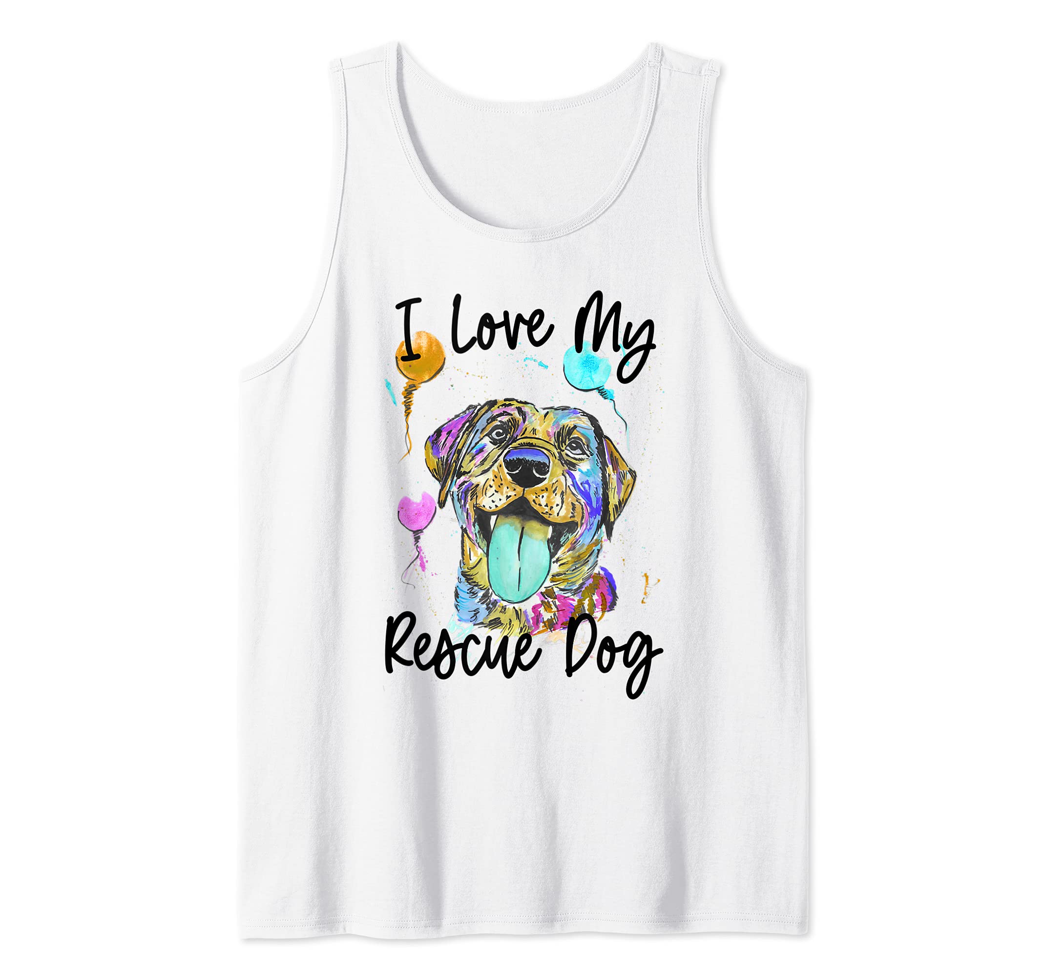 I Love My Rescue Dog Funny Rescue Dog Tank Top