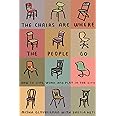 Chairs Are Where the People Go