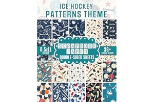 Ice Hockey Patterns Theme Scrapbook Paper: Double-Sided Ice Hockey Designs For Scrapbooking, DIY Crafts, Journaling, and Mixe