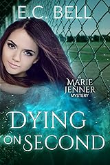 Dying on Second (A Marie Jenner Mystery Book 4) Kindle Edition