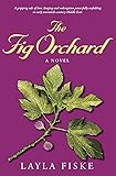 The Fig Orchard